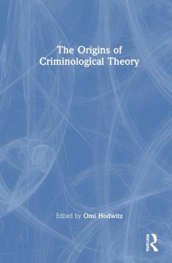 The Origins of Criminological Theory