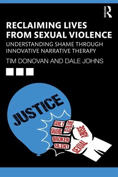 Reclaiming Lives from Sexual Violence - Donovan, Tim;Johns, Dale