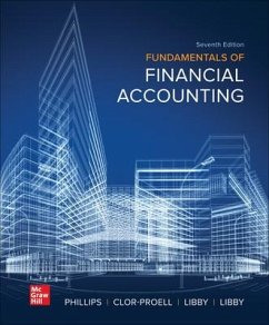 Loose Leaf for Fundamentals of Financial Accounting - Phillips, Fred; Clor-Proell, Shana; Libby, Robert; Libby, Patricia