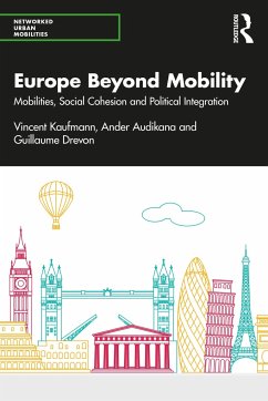Europe Beyond Mobility - Kaufmann, Vincent; Audikana, Ander; Drevon, Guillaume