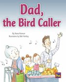 Dad, the Bird Caller