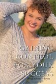 Gaining Control for Your Success