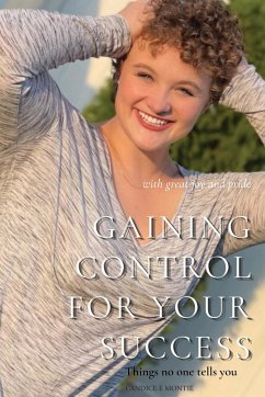 Gaining Control for Your Success - Montie, Candice