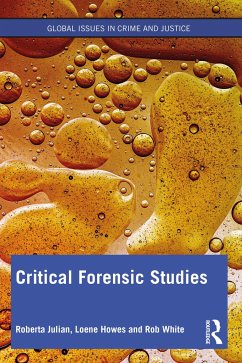 Critical Forensic Studies - Julian, Roberta; Howes, Loene; White, Rob