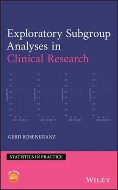 Exploratory Subgroup Analyses in Clinical Research - Rosenkranz, Gerd