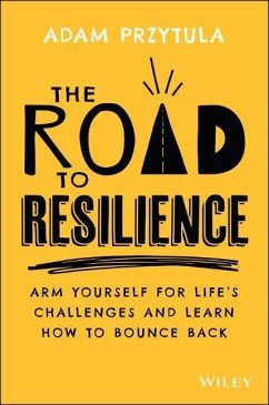 The Road to Resilience - Przytula, Adam