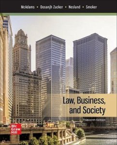 Loose Leaf for Law, Business, and Society - Mcadams, Tony; Zucker, Kiren Dosanjh; Neslund, Nancy; Smoker, Kari A