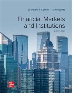 Loose-Leaf for Financial Markets and Institutions - Saunders, Anthony; Cornett, Marcia Millon; Erhemjamts, Otgo