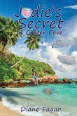 Jodie's Secret at Crater Cove Jodie's Secret at Crater Cove