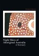 Night Skies of Aboriginal Australia - Bild 1