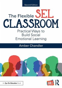 The Flexible SEL Classroom - Chandler, Amber