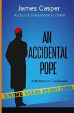 An Accidental Pope: A Mystery in Five Boxes