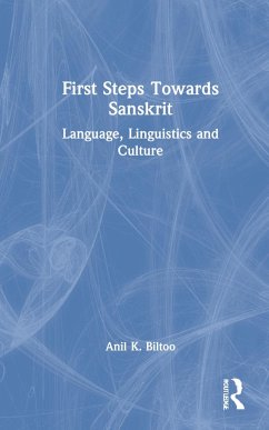First Steps Towards Sanskrit - Biltoo, Anil K