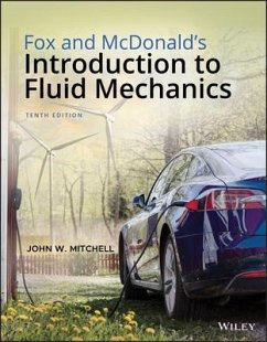 Fox and McDonald's Introduction to Fluid Mechanics - Fox, Robert W; McDonald, Alan T; Mitchell, John W