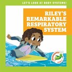 Riley's Remarkable Respiratory System
