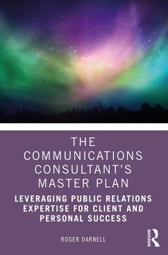 The Communications Consultant's Master Plan - Darnell, Roger