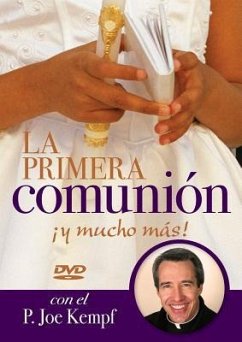 La Primera Comunión: Y Mucho Más - Kempf, Joe