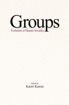 Groups: The Evolution of Human Sociality