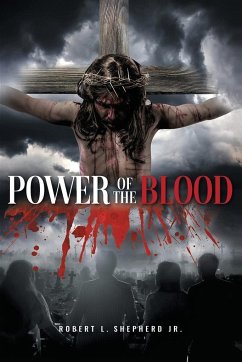Power of the Blood - Shepherd, Robert L.