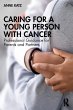 Caring for a Young Person with Cancer - Bild 1