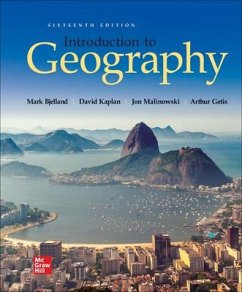 Loose Leaf for Introduction to Geography - Bjelland, Mark; Kaplan, David H; Malinowski, Jon