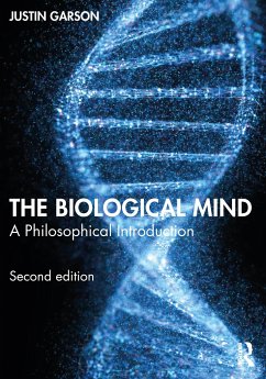 The Biological Mind - Garson, Justin