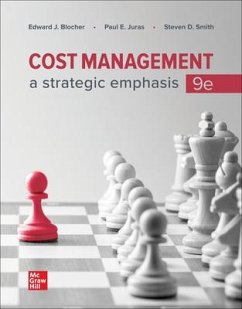 Looseleaf for Cost Management: A Strategic Emphasis - Blocher, Edward; Juras, Paul; Smith, Steven