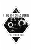 Rehab for Raised Spirits