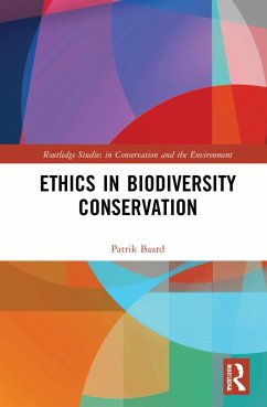 Ethics in Biodiversity Conservation - Baard, Patrik