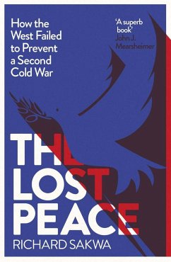 The Lost Peace - Sakwa, Richard