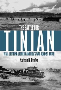 The Battle for Tinian - Prefer, Nathan N.