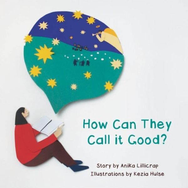 How Can They Call It Good? How Can They Call It Good?