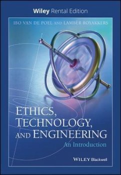 Ethics, Technology, and Engineering: An Introduction - Royakkers, Lamber; de Poel, Ibo van