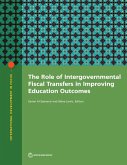 The Role of Intergovernmental Fiscal Transfers in Improving Education Outcomes