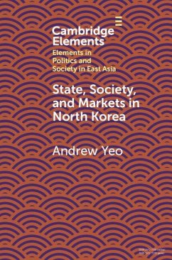 Cover State, Society and Markets in North Korea
