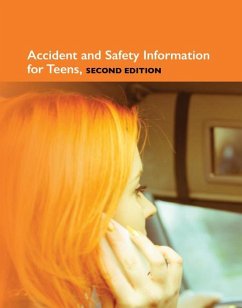 Accident and Safety Information for Teens - Williams, Angela L