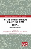 Digital Transformations in Care for Older People