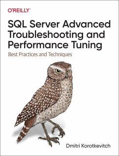 SQL Server Advanced Troubleshooting and Performance Tuning - Korotkevitch, Dmitri