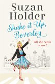 Holder, S: Shake It Up, Beverley