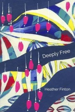 Deeply Free - Finton, Heather