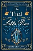 The Trial of Lotta Rae The Trial of Lotta Rae