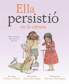 Ella Persistió En La Ciencia - Clinton, Chelsea