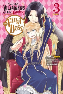 I'm the Villainess, So I'm Taming the Final Boss, Vol. 3 (Manga) - Nagase, Sarasa