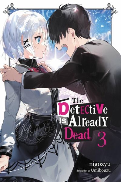 The Detective Is Already Dead, Vol. 3 The Detective Is Already Dead, Vol. 3