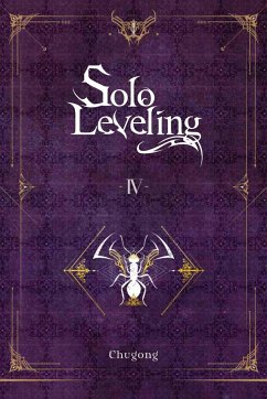 Solo Leveling, Vol. 4 (novel) - Chugong