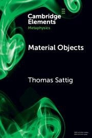 Material Objects - Sattig, Thomas (Eberhard-Karls-Universitat Tubingen, Germany)