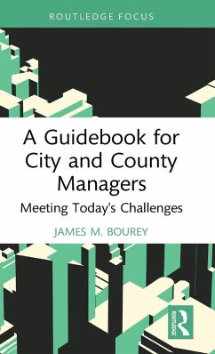 A Guidebook for City and County Managers - Bourey, James M.