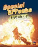 Special Effects: Bringing Movies to Life