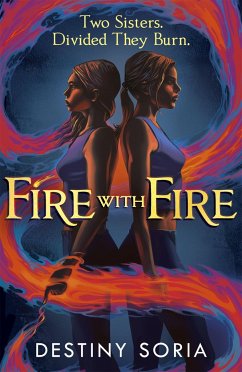 Fire with Fire - Soria, Destiny