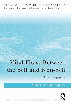 Vital Flows Between the Self and Non-Self - Bolognini, Stefano